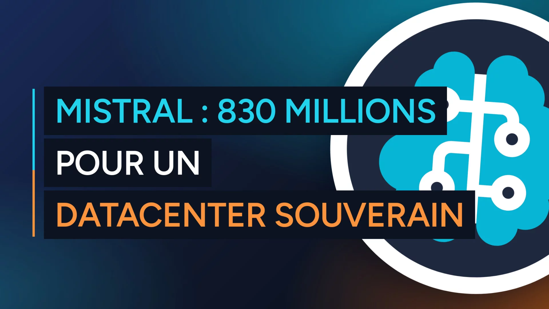 Mistral AI : 830 millions pour un data center souverain