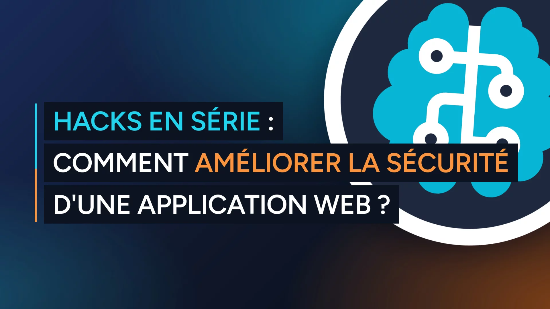 Sécuriser une application web : les leçons des hacks du service public