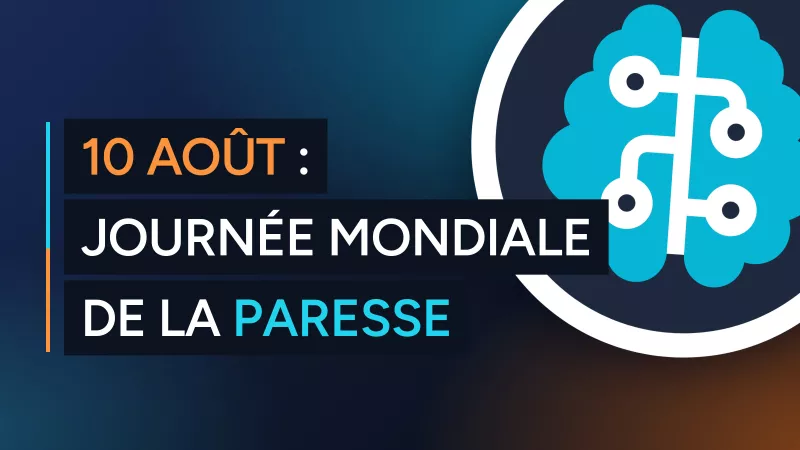 Journée mondiale de la paresse : automatiser les tâches répétitives