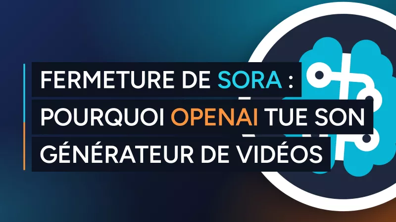 Fermeture de Sora : pourquoi OpenAI tue son générateur vidéo IA